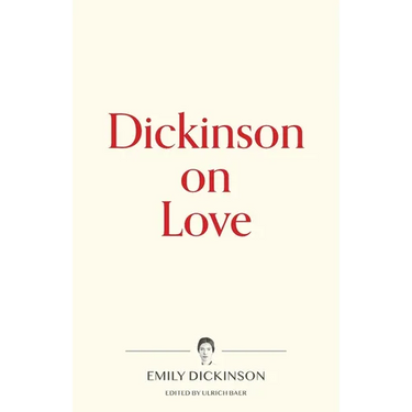 Dickinson on Love