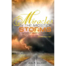 Miracles in the Midst of Storms: 60 years of God's Faithfulness