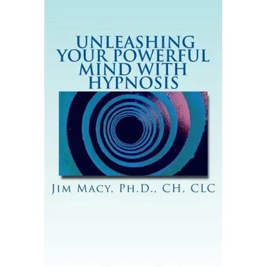 Unleashing Your Powerful Mind with Hypnosis