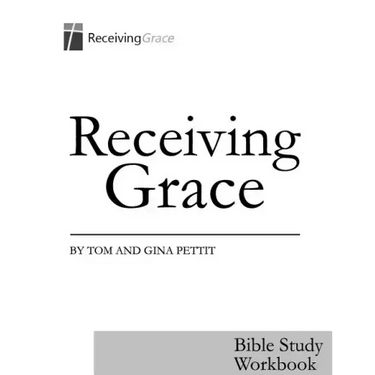 Receiving Grace: Bible Study Workbook