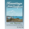 Hauntings from Eastport and Beyond