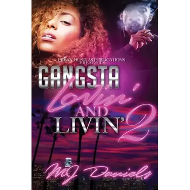 Gangsta Lovin and Livin 2