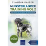 Munsterlander Training Vol 2 - Dog Training for your grown-up Munsterlander