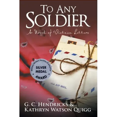 To Any Soldier: A Novel of Vietnam Letters