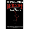 Necroscope: The Lost Years