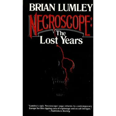 Necroscope: The Lost Years