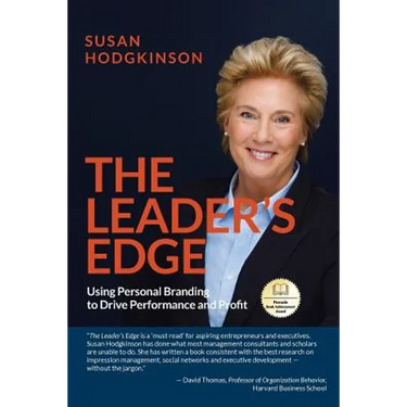 The Leader's Edge: Using Personal Branding to Drive Performance and Profit