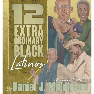 12 Extraordinary Black Latinos: Biography Coloring