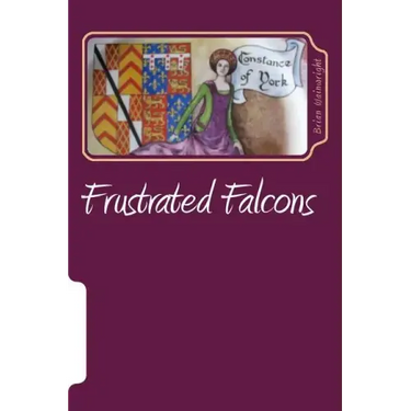 Frustrated Falcons: The Three Children of Edmund of Langley