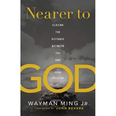 Nearer to God