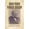 David Prince Pioneer Surgeon