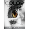 Color Blind: What A Different World It Would Be