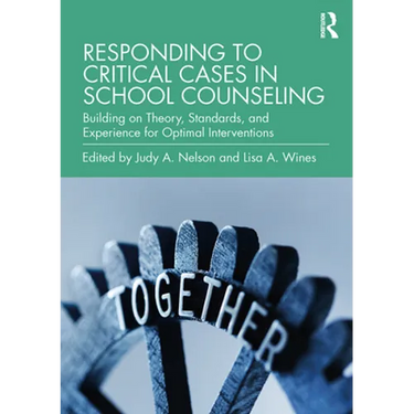 Responding to Critical Cases in School Counseling: Building on Theory, Standards, and Experience for Optimal Crisis Intervention