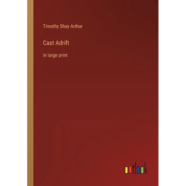 Cast Adrift: in large print
