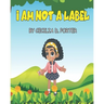 I Am Not a Label!