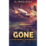 Gone: Catastrophe in Paradise