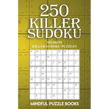 250 Killer Sudoku: Medium Killer Sudoku Puzzles