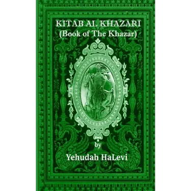 Kitab Al Khazari: (Book of the Khazar)