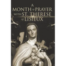 A Month of Prayer with St. Therese of Lisieux