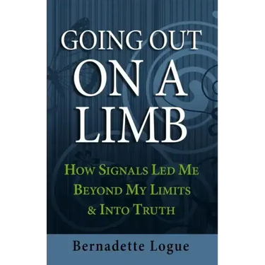 Going Out On A Limb: How Signals Led Me Beyond My Limits & Into Truth