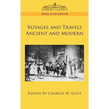 Voyages and Travels Ancient and Modern