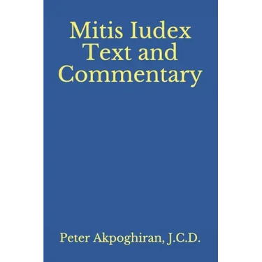 Mitis Iudex: Text and Commentary