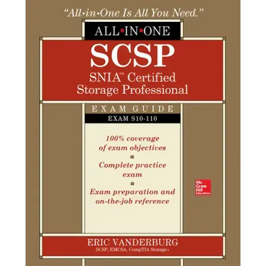 Scsp Snia Certified Storage Professional All-In-One Exam Guide (Exam S10-110)
