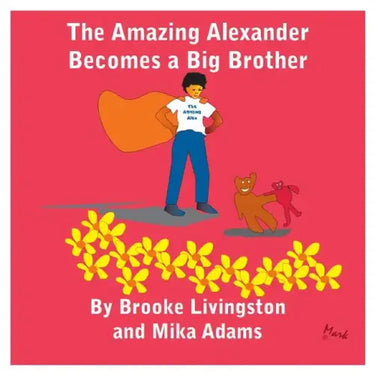 The Amazing Alexander Becomes a Big Brother