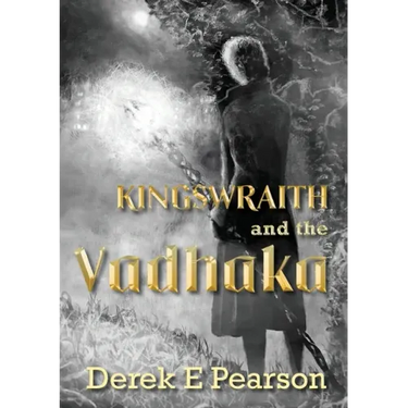 Kingswraith and the Vadhaka