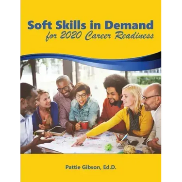 Soft Skills in Demand: For 2020 Career Readiness