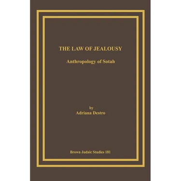 The Law of Jealousy: Anthropology of Sotah