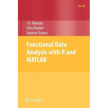 Functional Data Analysis with R and MATLAB