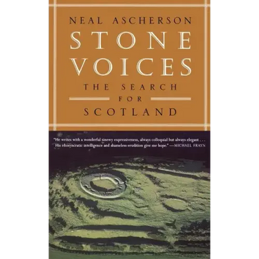 Stone Voices: The Search for Scotland
