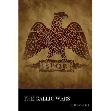 The Gallic Wars