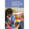 Assessment for Learning in Primary Language Learning and Teaching