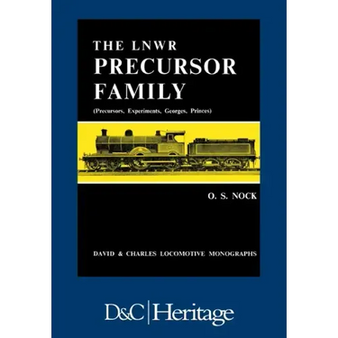London and North Western Railway Precursor Family: Precursors, Experiments, Georges, Princes