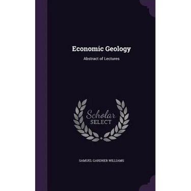 Economic Geology: Abstract of Lectures
