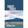 Ghost Trout