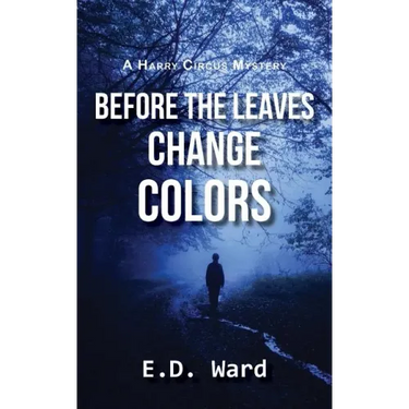 Before the Leaves Change Colors