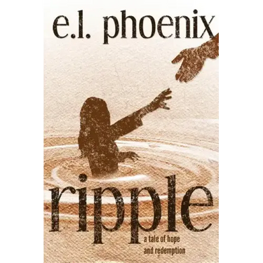 Ripple: A Tale of Hope and Redemption: A Phoebe Thompson Story