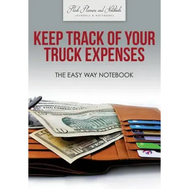 Keep Track of Your Truck Expenses the Easy Way Notebook