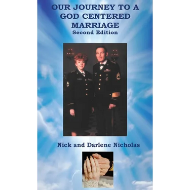 Our Journey to a God Centered Marriage Second Edition