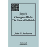 Joyce's Finnegans Wake: The Curse of Kabbalah