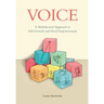 Voice: A Multifaceted Approach to Self-Growth and Vocal Empowerment