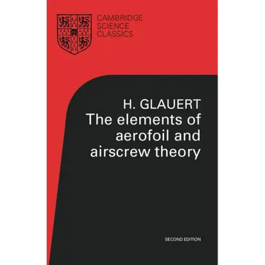 The Elements of Aerofoil and Airscrew Theory