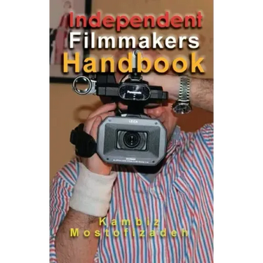 Independent Filmmakers Handbook