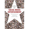 Social Media Entertainment: The New Intersection of Hollywood and Silicon Valley