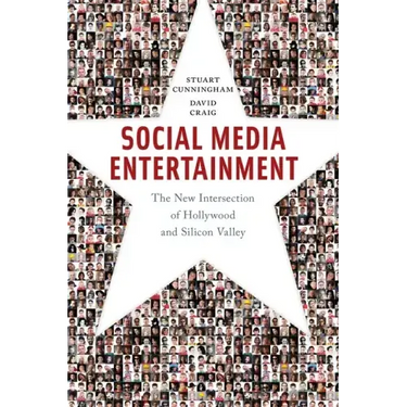 Social Media Entertainment: The New Intersection of Hollywood and Silicon Valley
