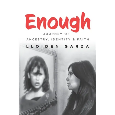 Enough: Journey of Ancestry, Identity & Faith