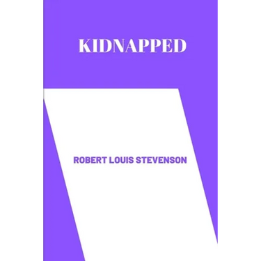 Kidnapped by Robert Louis Stevenson